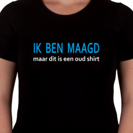 T-Shirt ik ben maagd