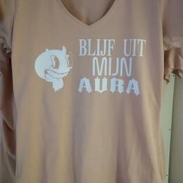 T-Shirt blijf uit mijn aura