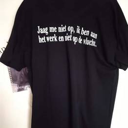 T-Shirt jaag me niet op